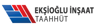 EKŞİOĞLU İNŞAAT TAAHHÜT